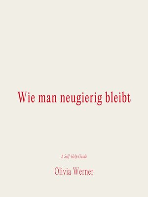 cover image of Wie man neugierig bleibt